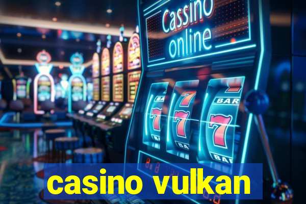 casino vulkan